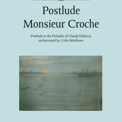 Postlude Monsieur Croche