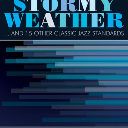 The Jazz Piano Player Stormy Weather