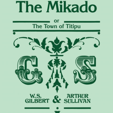 The Mikado: The Town of Titipu