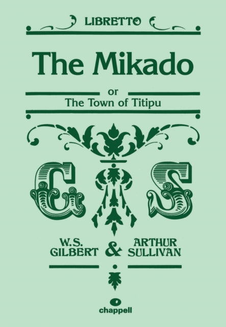 The Mikado: The Town of Titipu