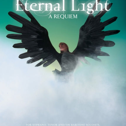 Eternal Light: A Requiem