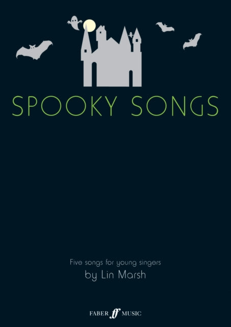 Spooky Songs: Five songs for young singers