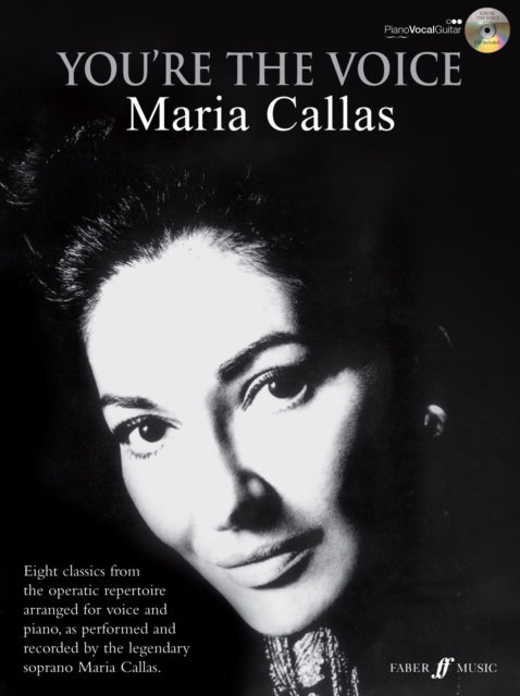 You're The Voice: Maria Callas