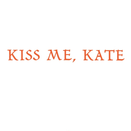 Kiss Me Kate