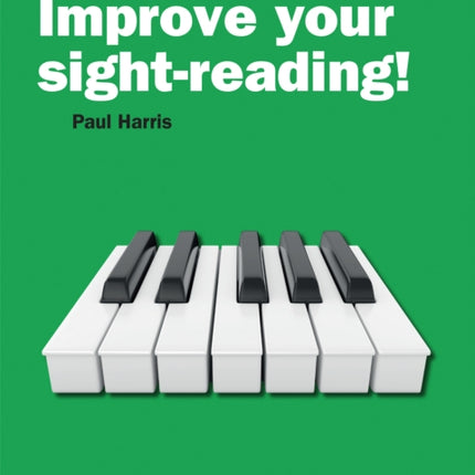 Improve your sight-reading! Piano Grade 2