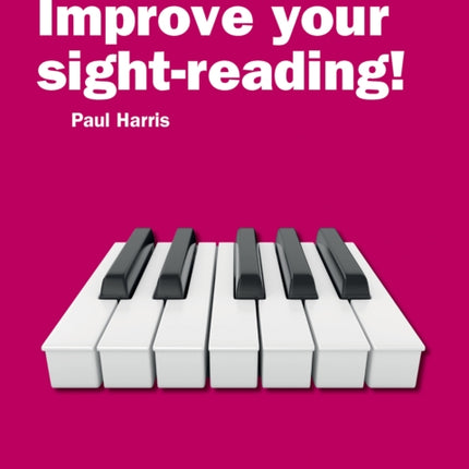 Improve your sight-reading! Piano Grade 5