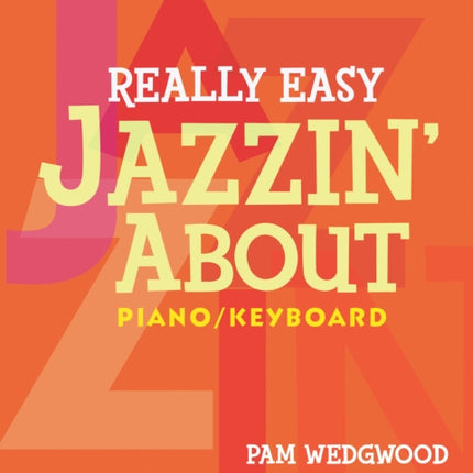 Really Easy Jazzin' About Piano