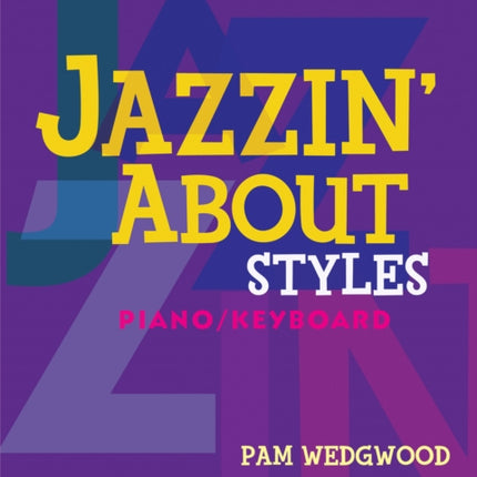 Jazzin' About Styles Piano