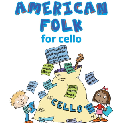 Bags Of American Folk for Cello