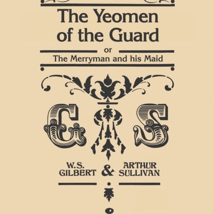 The Yeomen Of The Guard (Vocal Score)