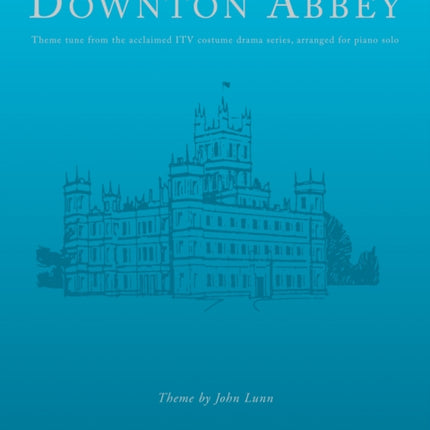 Downton Abbey Theme