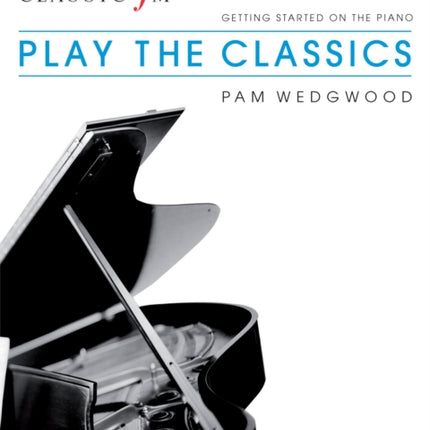 Classic FM: Play The Classics