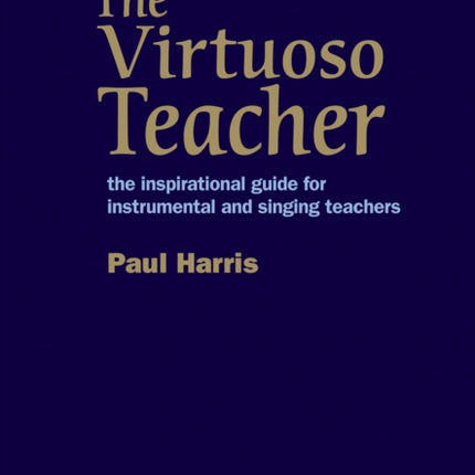 The Virtuoso Teacher