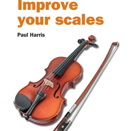 Improve your scales! Violin Grade 3