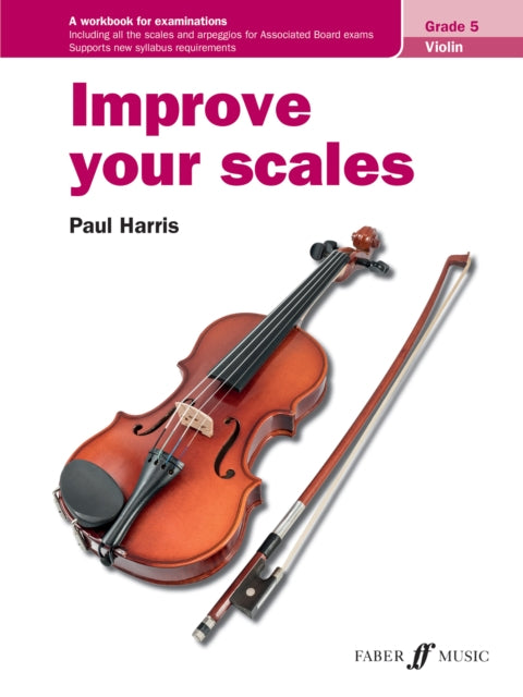 Improve your scales! Violin Grade 5