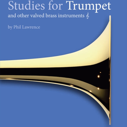 Graded Exercises and Studies for Trumpet and other valved brass instruments