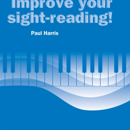 Improve your sight-reading! Trinity Edition Piano Grade 1