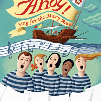 Ahoy!: Sing for the Mary Rose