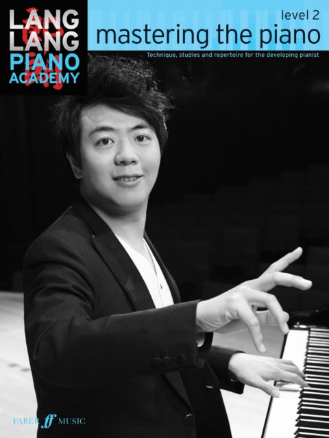 Lang Lang Piano Academy mastering the piano level