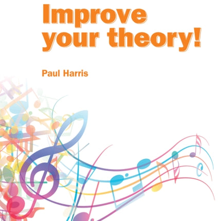 Improve your theory! Grade 3