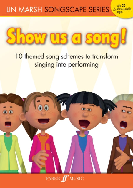 Show Us a Song 10 Themed Song Schemes to Transform Singing Into Performing Book  CD Songscape