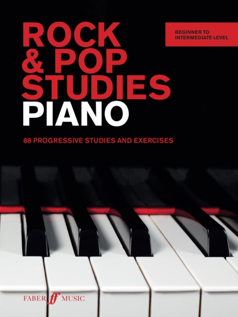 Rock & Pop Studies: Piano: 88 Progressive Studies and Exercises