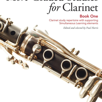 More Graded Studies for Clarinet Book One