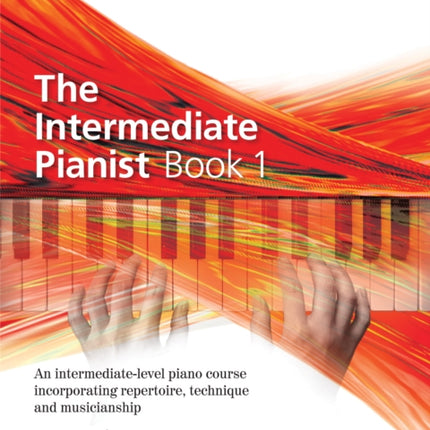 The Intermediate Pianist Book 1