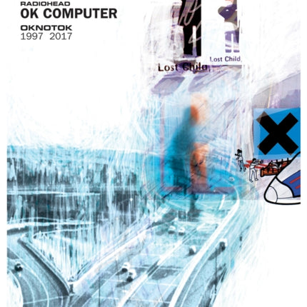 OK Computer OKNOTOK 1997 2017