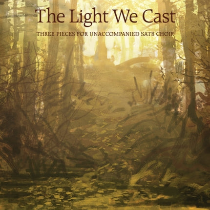 The Light We Cast