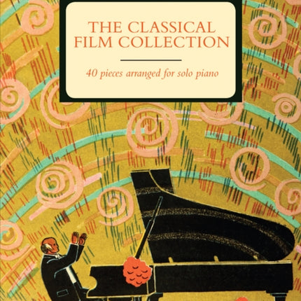 The Classical Film Collection (Piano Solo)