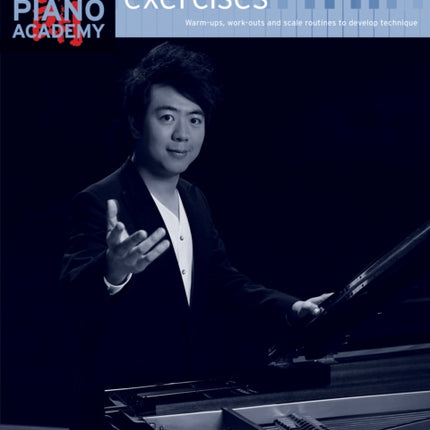 Lang Lang: daily technical exercises