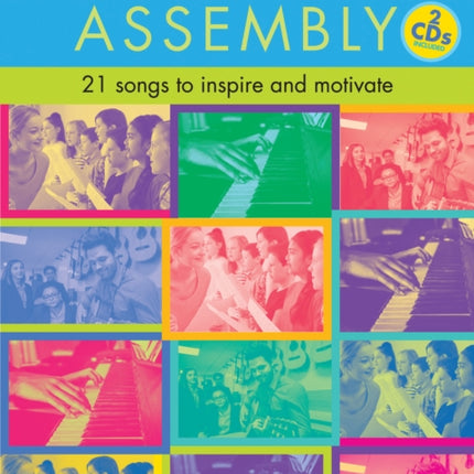 Songscape Assembly ( for Voice and Piano With 2 Free Audio CD's): 21 Songs to Inspire and Motivate