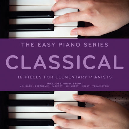 The Easy Piano Series: Classical