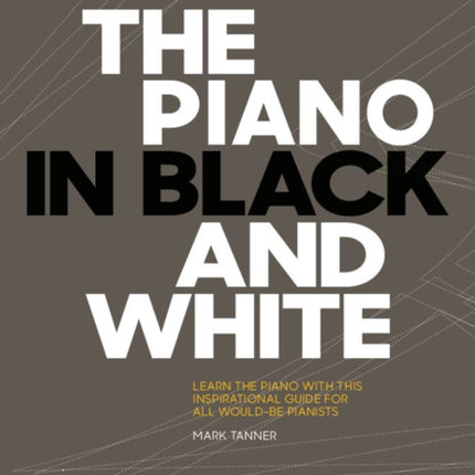 The Piano in Black and White