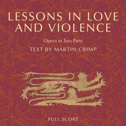 Lessons in Love and Violence: Opera in Two Parts