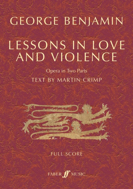 Lessons in Love and Violence: Opera in Two Parts