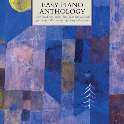 The Faber Music Easy Piano Anthology