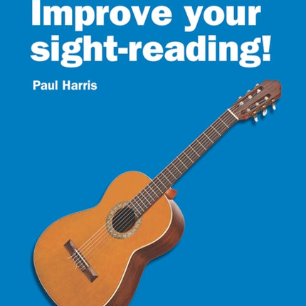 Improve your sight-reading! Guitar Grades 1-3