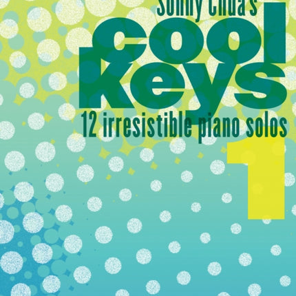 Sonny Chua's Cool Keys 1