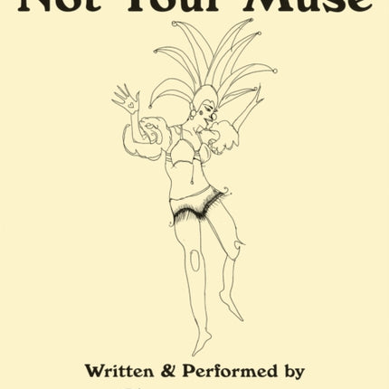 Not Your Muse