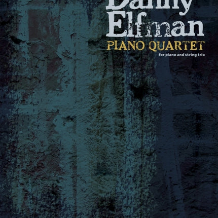 Danny Elfman: Piano Quartet