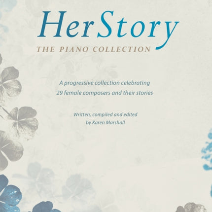 HerStory: The Piano Collection: A progressive collection celebrating 29 female composers