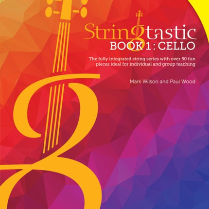 Stringtastic Book 1: Cello