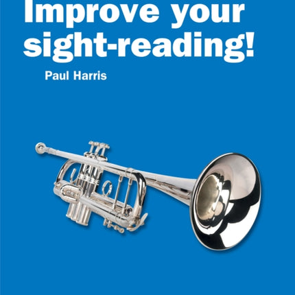 Improve your sight-reading! Trumpet Grades 1-5