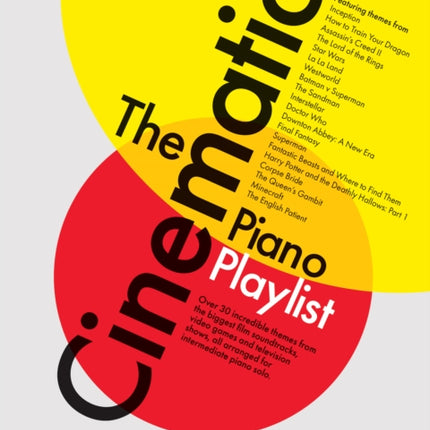 The Cinematic Piano Playlist