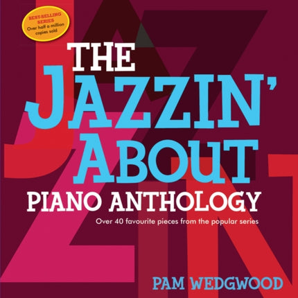 The Jazzin' About Piano Anthology