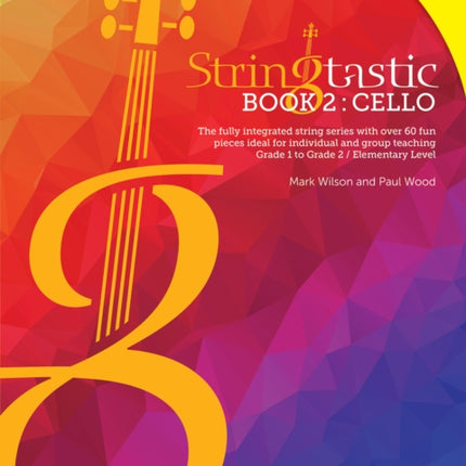 Stringtastic Book 2: Cello