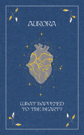 What Happened To The Heart