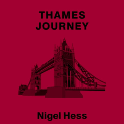 A Thames Journey